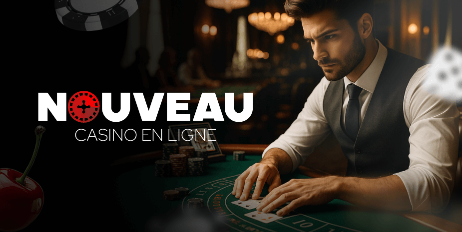 Nouveau Casino en Ligne